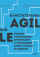 Блистательный Agile. Гибкое управление проектами с помощью Agile, Scrum и Kanban